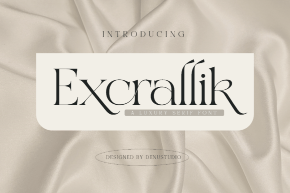 Excrallik: A Serif Font for Sophisticated Branding